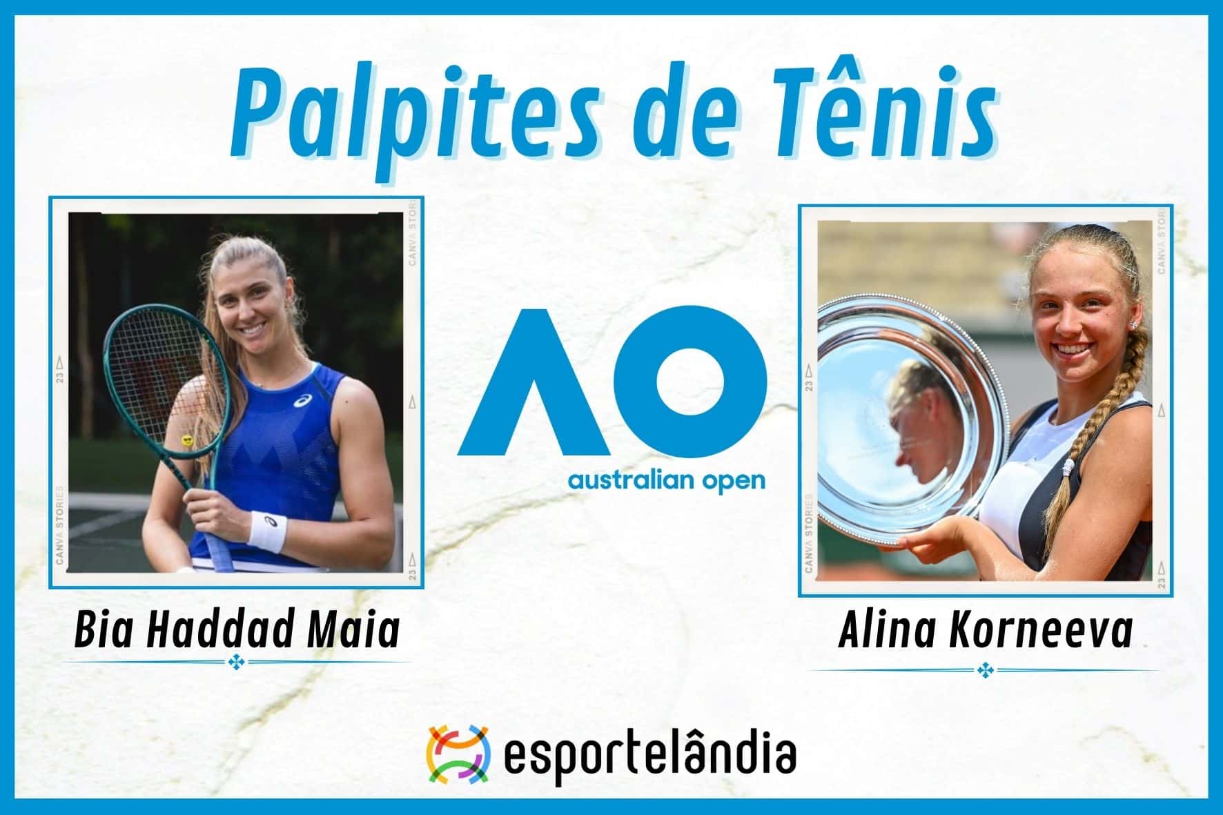 Palpites Tênis: Bia Haddad Maia x Alina Korneeva – 16/01