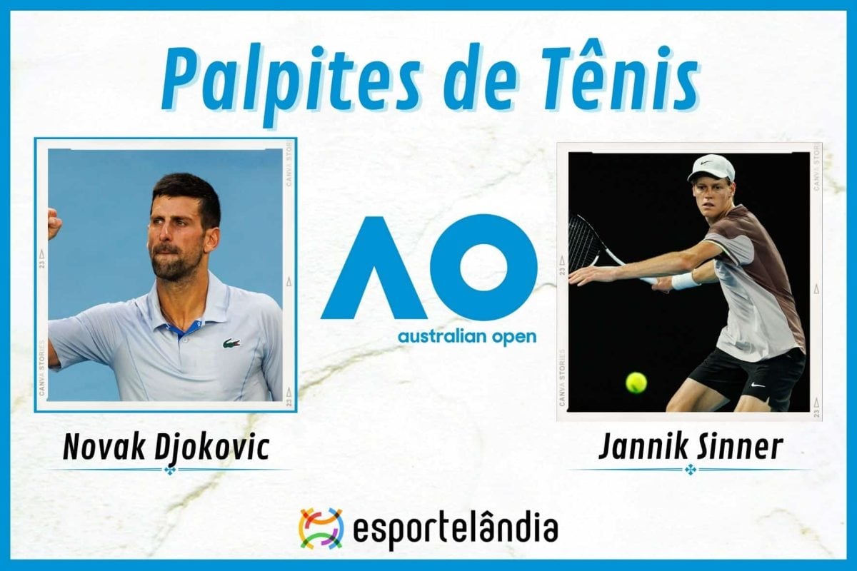 Palpites Tênis: Novak Djokovic x Jannik Sinner – 26/01