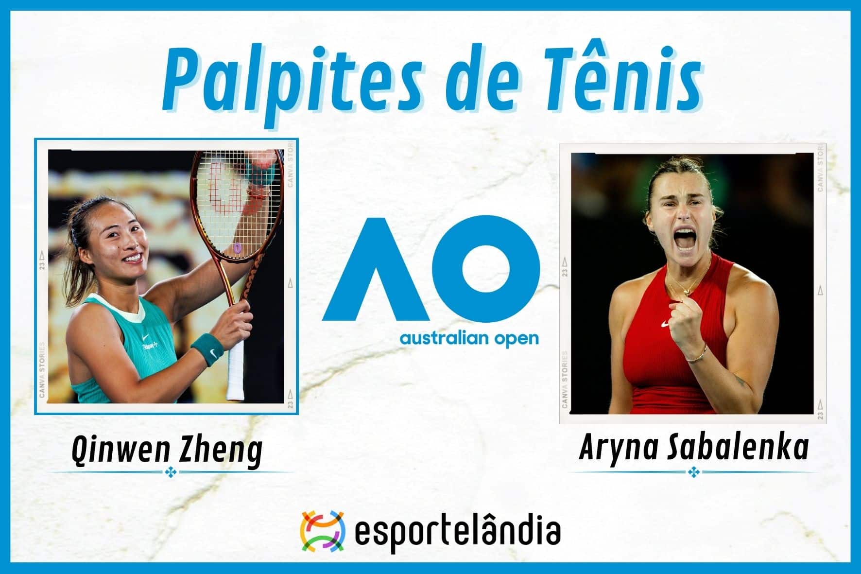 Palpites Tênis: Qinwen Zheng x Aryna Sabalenka – 27/01
