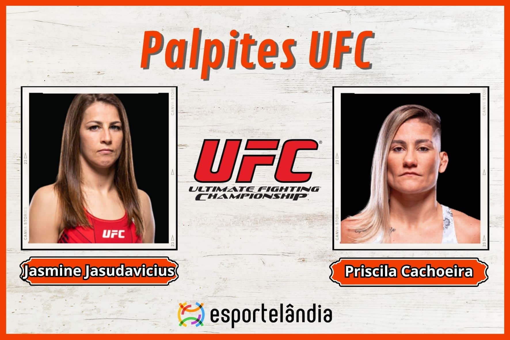Palpites UFC: Jasmine Jasudavicius x Priscila Cachoeira – 20/01
