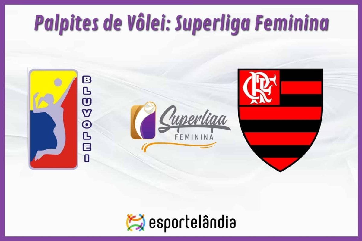 Palpites Vôlei: Bluvolei x Flamengo – 09/01/2024 – Superliga Feminina