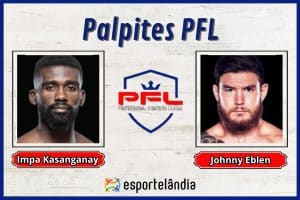 Palpites PFL: Impa Kasanganay x Johnny Eblen – 24/02