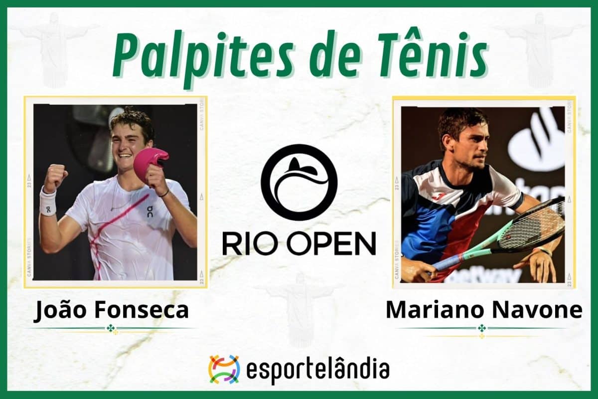 Palpites Tênis: João Fonseca x Mariano Navone – 23/02 – Rio Open