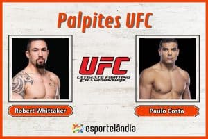 Palpites UFC: Robert Whittaker x Borrachinha – 17/02
