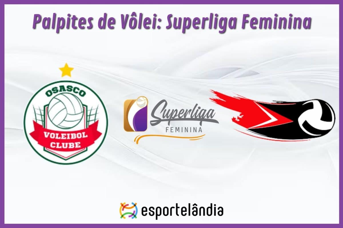 Palpites Vôlei: Osasco x Sesi Bauru – 10/02/2024 – Superliga Feminina