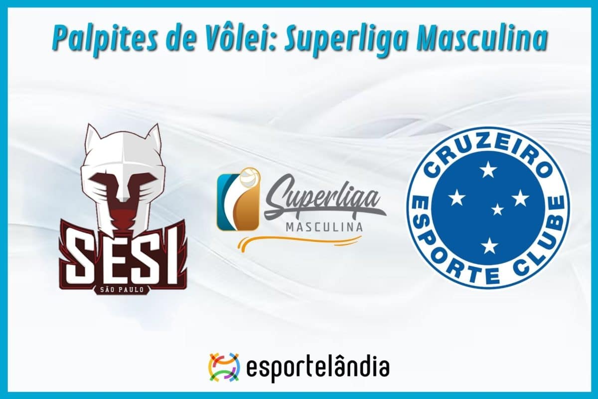 Palpites Vôlei: Sesi Bauru x Cruzeiro – 24/02/2024 – Superliga Masculina