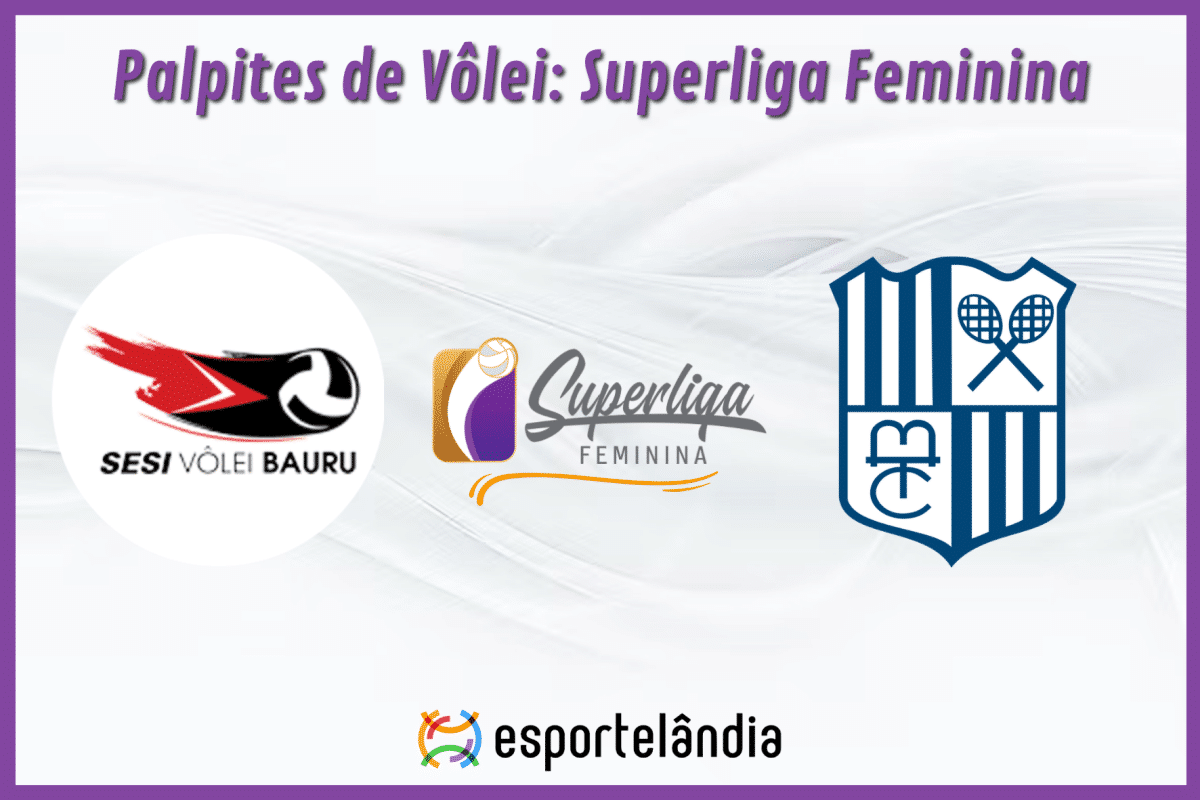 Palpites Vôlei: Sesi Vôlei Bauru x Gerdau Minas – 23/02/2024 – Superliga Feminina