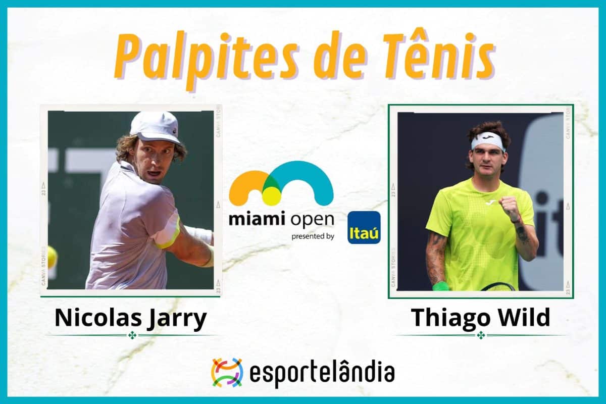 Palpites Tênis: Nicolás Jarry x Thiago Wild – 24/03 – Miami Open