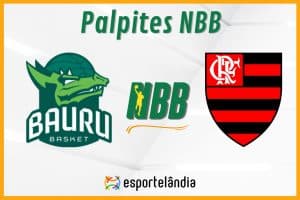 Palpites basquete: Bauru x Flamengo – NBB – 19/03/2024