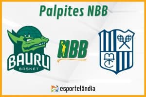Palpites basquete: Bauru x Minas – NBB – 02/03/2024
