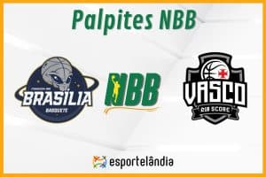 Palpites basquete: Brasília x Vasco da Gama – NBB – 08/03/2024