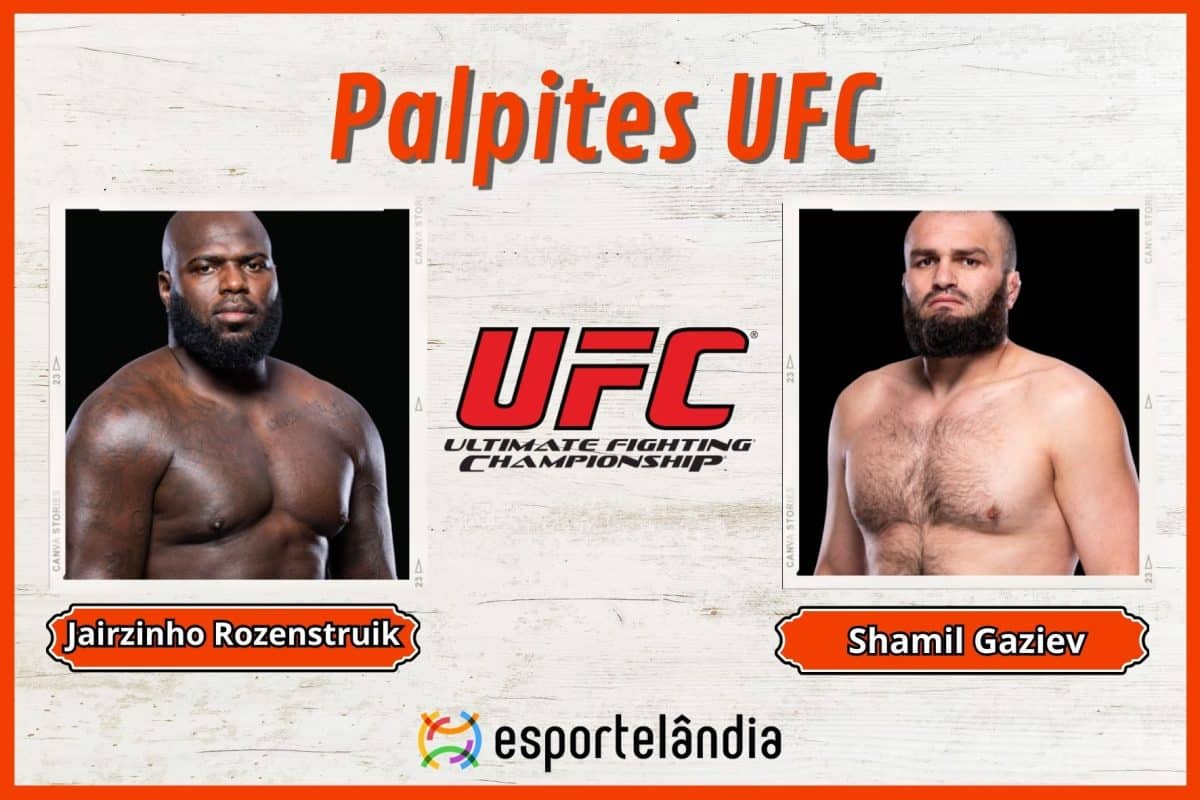 Palpites UFC: Jairzinho Rozenstruik x Shamil Gaziev – 02/03