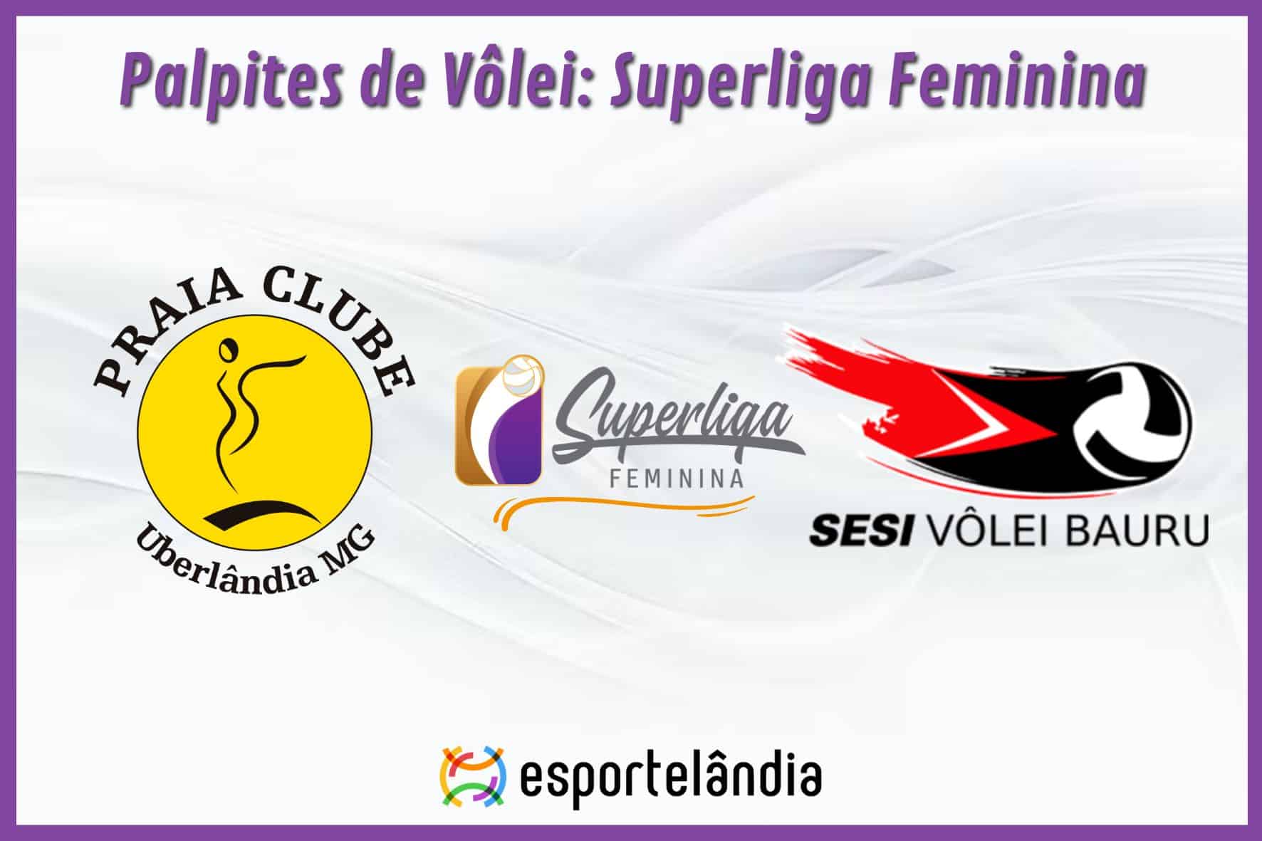 Palpites Vôlei: Praia Clube x Vôlei Bauru – 26/03/2024 – Superliga Feminina