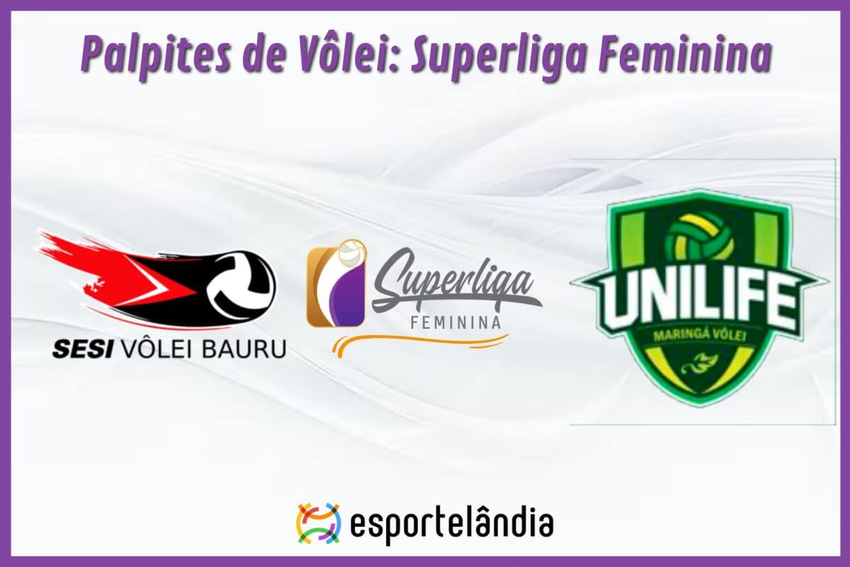 Palpites Vôlei: Sesi Bauru x Maringá – 16/03/2024 – Superliga Feminina