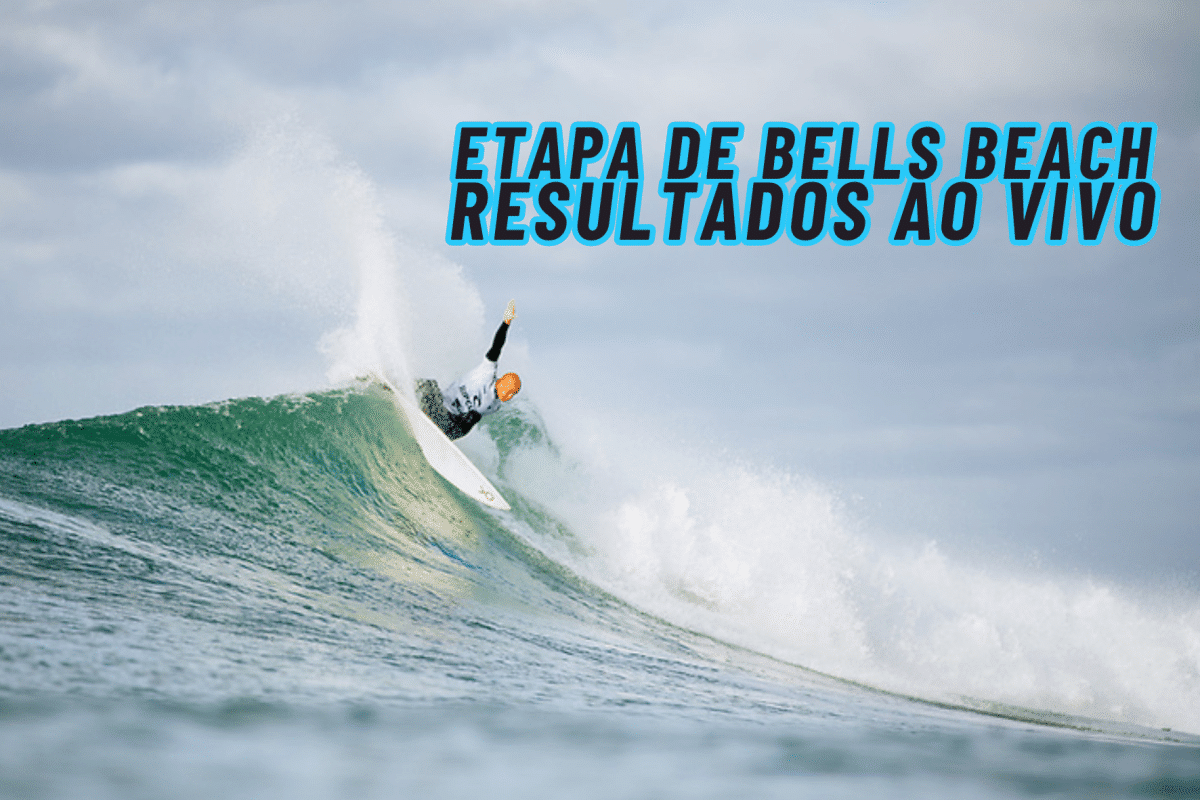 Etapa de Bells Beach da WSL – resultados ao vivo e em tempo real