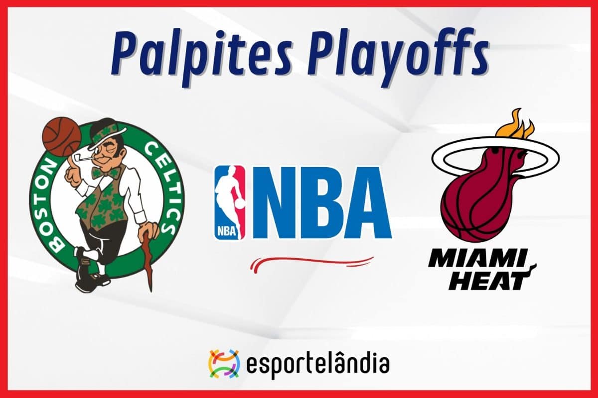 Palpites NBA: Boston Celtics x Miami Heat – 01/05/2024 – Playoffs