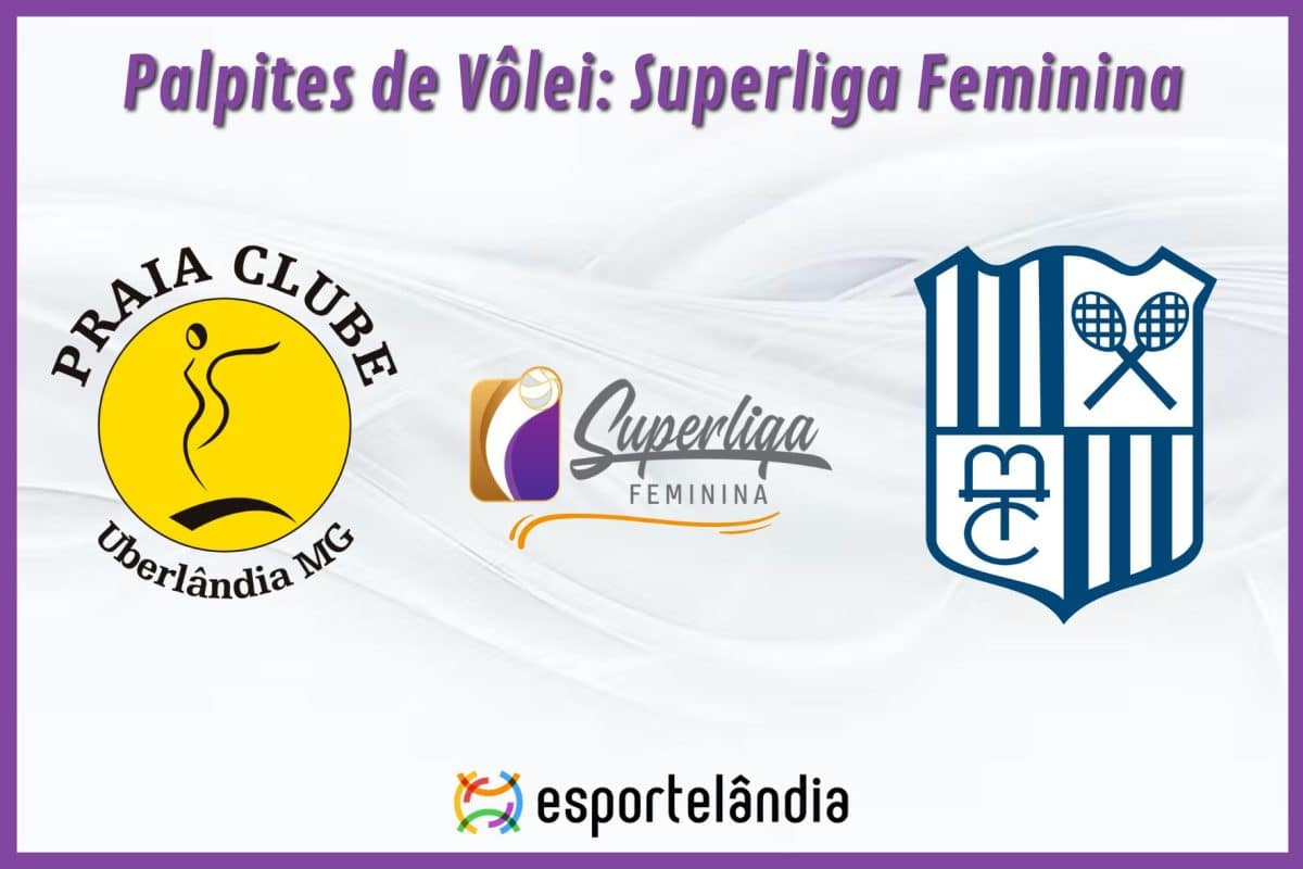 Palpites Vôlei: Praia Clube x Minas – 21/04/2024 – Superliga Feminina