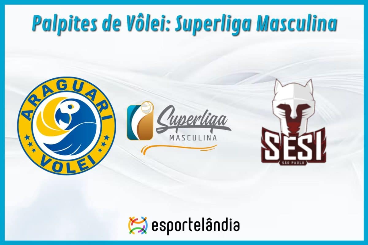 Palpites Vôlei: Araguari x Sesi Bauru – 05/04/2024 – Superliga Masculina