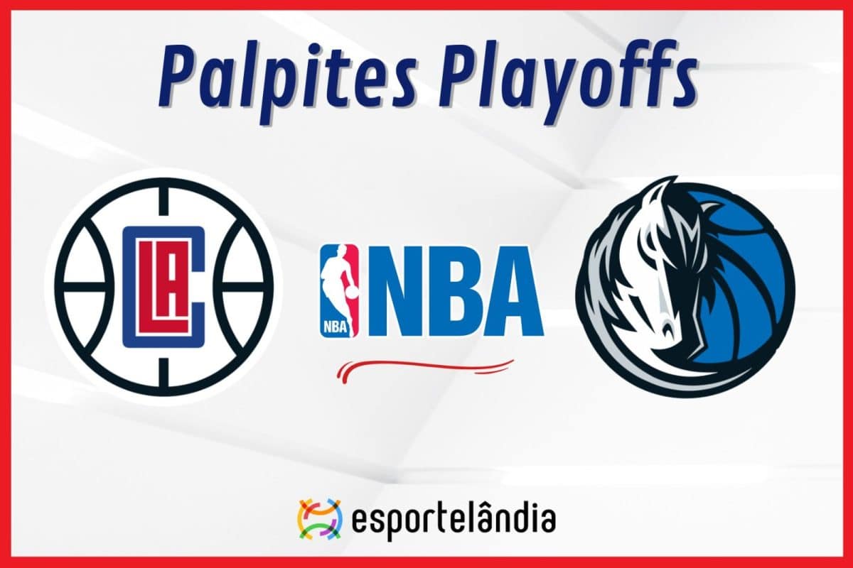 Palpites NBA: LA Clippers x Dallas Mavericks – 23/04/2024 – Playoffs