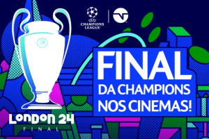 Final da Liga dos Campeões no cinema – Valor do ingresso e como pagar meia