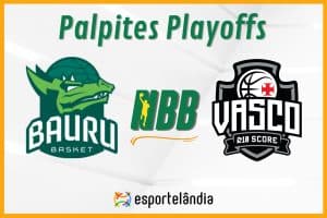 Palpites basquete: Bauru x Vasco da Gama – NBB – 09/05/2024