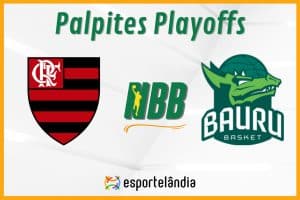Palpites Basquete: Flamengo x Bauru – NBB – 18/05/2024