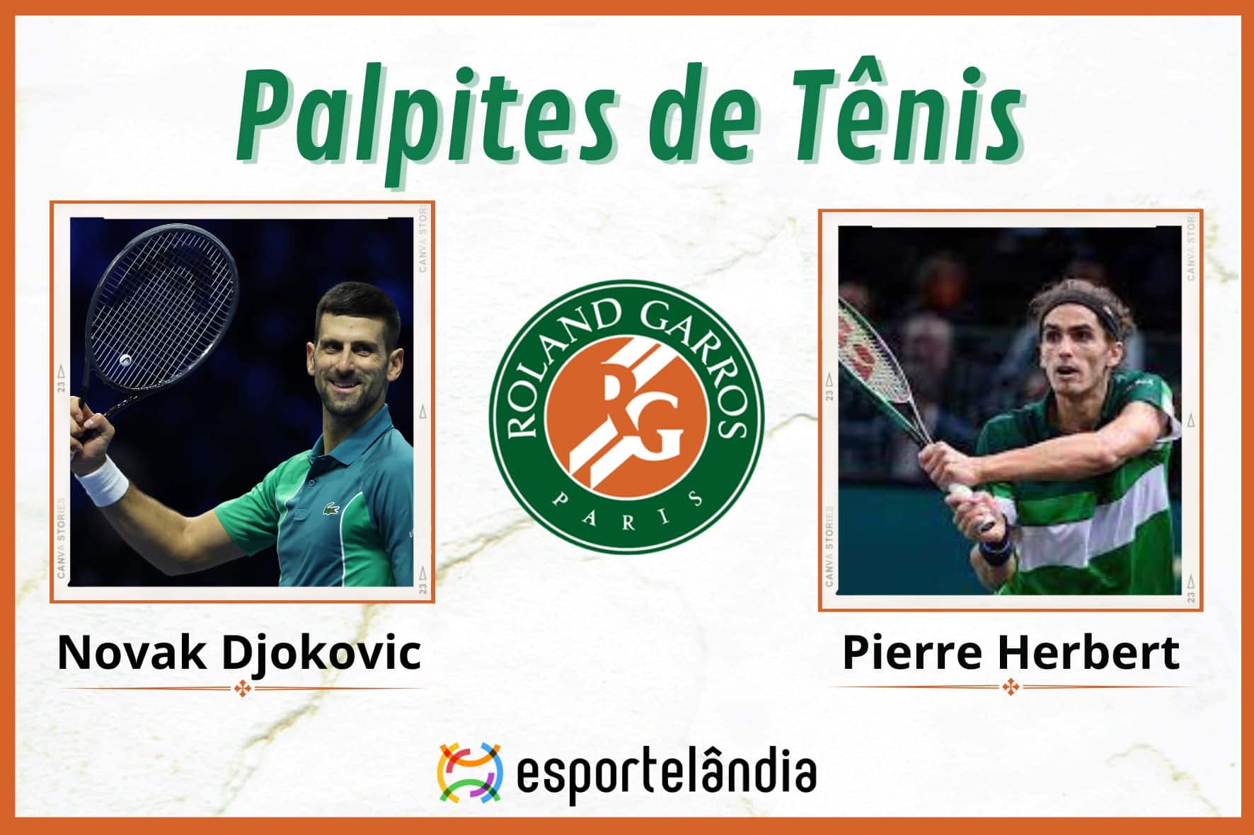 Palpites tênis: Novak Djokovic x Pierre Herbert – Horário e onde assistir – Roland Garros – 28/05