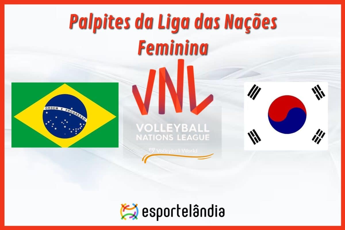 Palpites vôlei: Brasil x Coreia do Sul – Liga das Nações – 16/05/2024