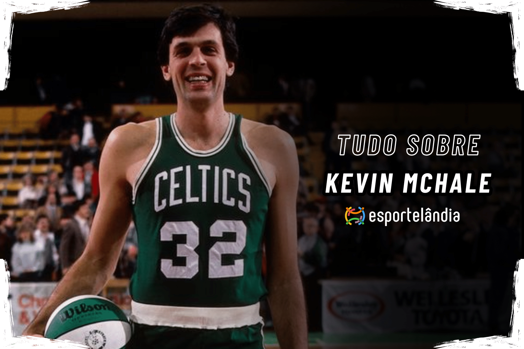 Kevin McHale (2026): história, títulos e curiosidades