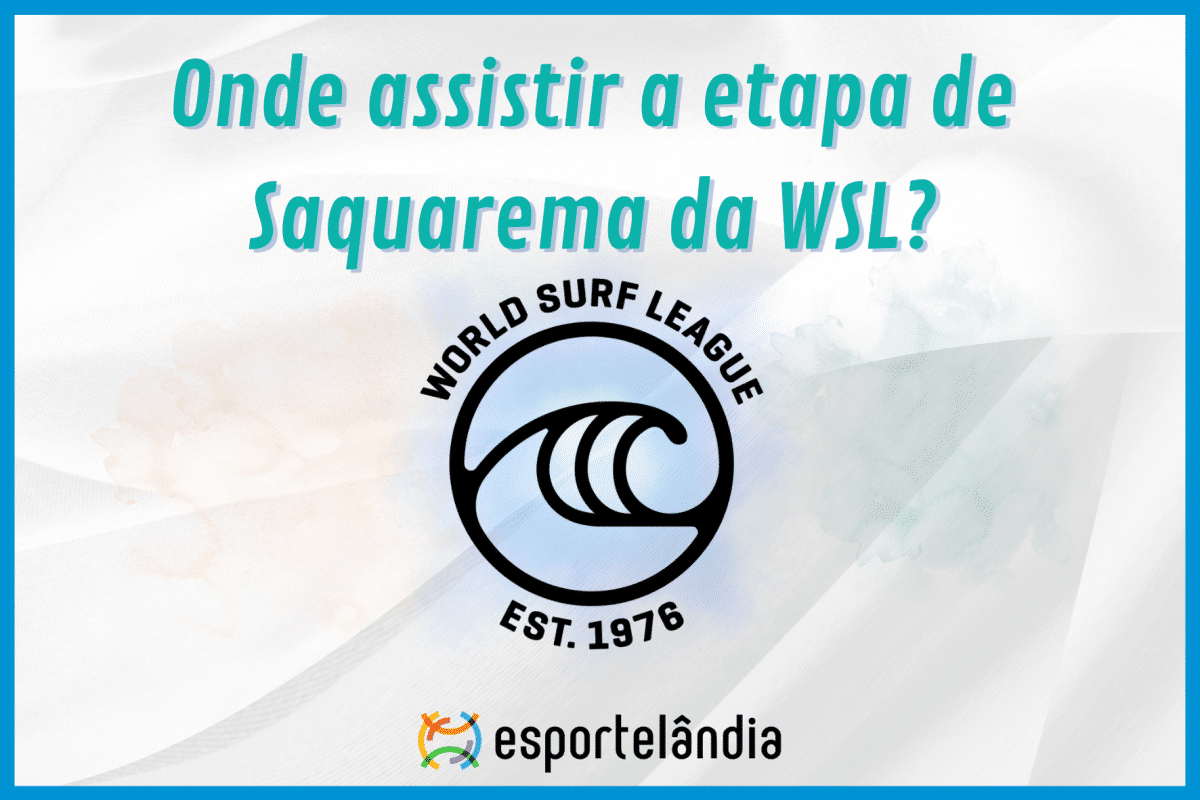 Onde assistir a etapa de Saquarema da WSL