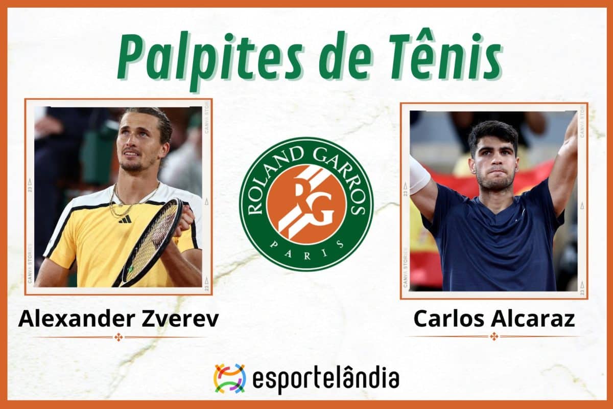 Palpites tênis: Alexander Zverev x Carlos Alcaraz – 09/06 – Roland Garros