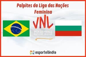 Palpites vôlei: Brasil x Bulgária – Horário e onde assistir – Liga das Nações – 14/06/2024