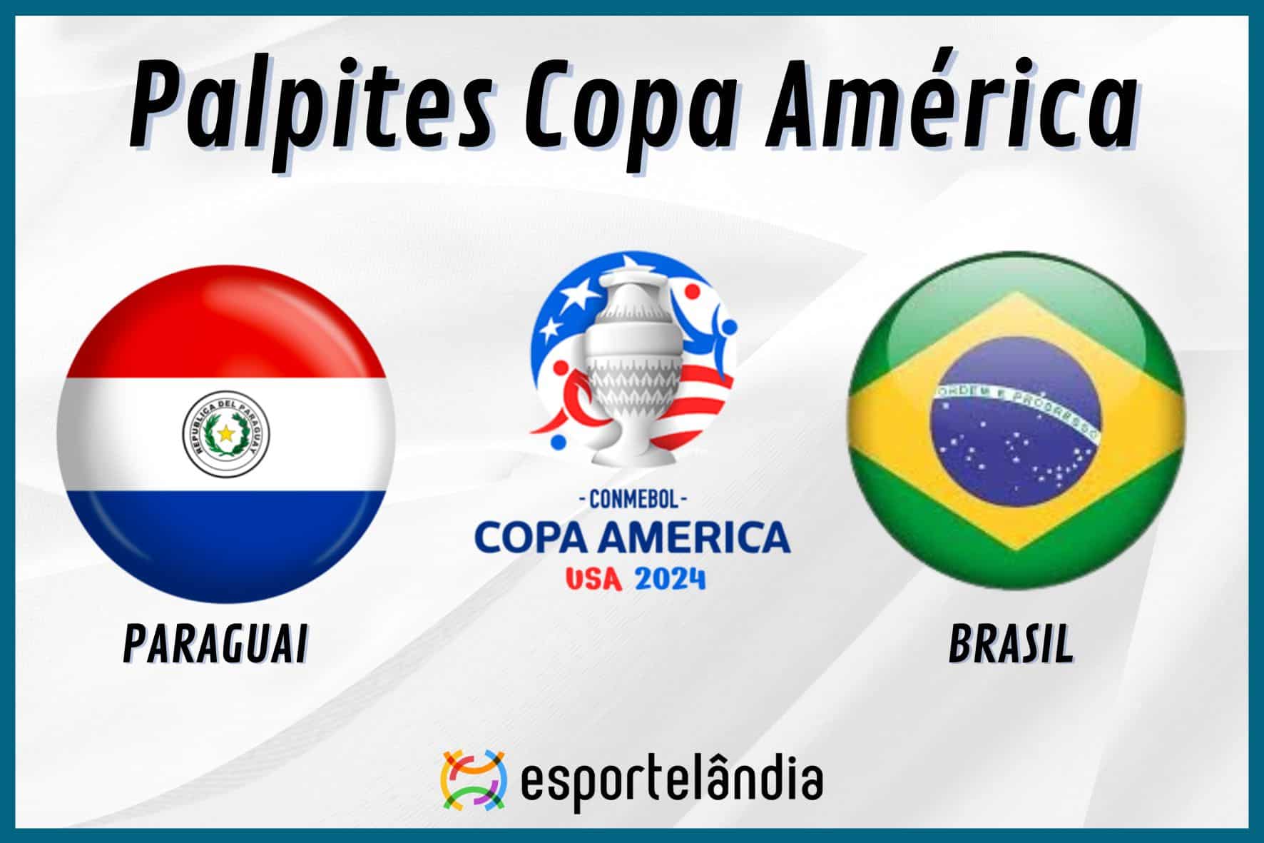 Palpites de futebol: Paraguai x Brasil – Horário e onde assistir – Copa América – 28/06