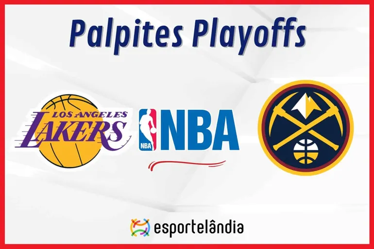 Palpites NBA: Los Angeles Lakers x Denver Nuggets – 27/04/2024 – Playoffs