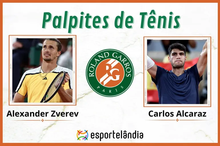Palpites t&ecirc;nis: Alexander Zverev x Carlos Alcaraz &ndash; 09/06 &ndash; Roland Garros