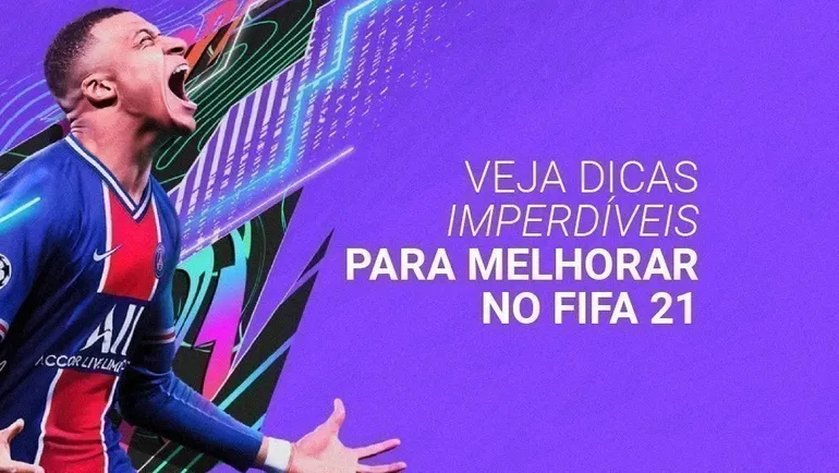 Como melhorar no FIFA 21: aprenda 8 dicas e eleve seu jogo