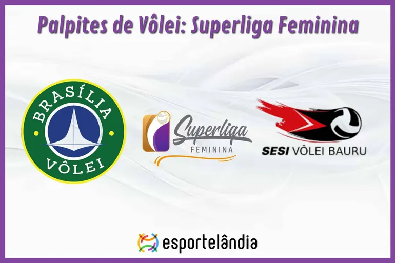 Palpites Vôlei: Brasília x Vôlei Bauru – 11/03/2024 – Superliga Feminina