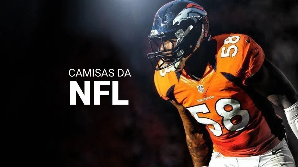 Camisas da NFL (2026): os uniformes das 32 franquias e modelos retr&ocirc;