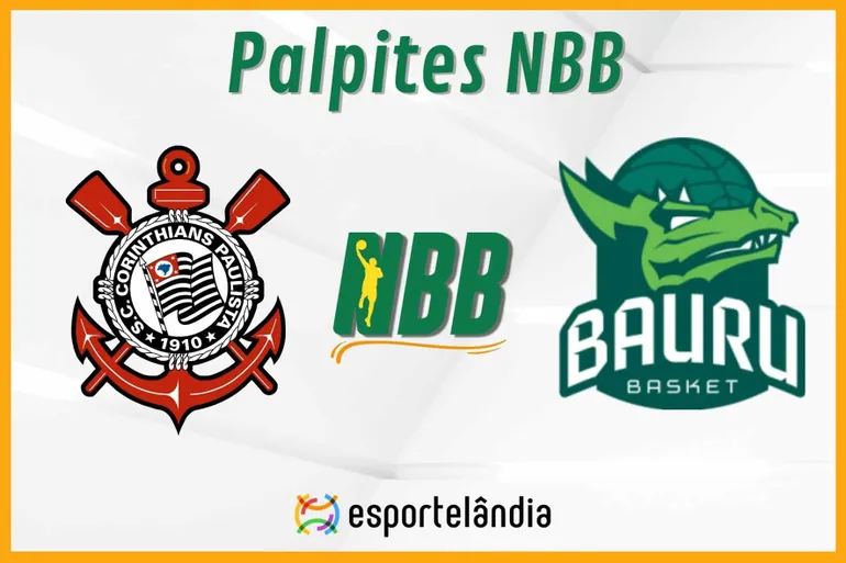 Palpites basquete: Corinthians x Bauru – NBB – 06/02/2024