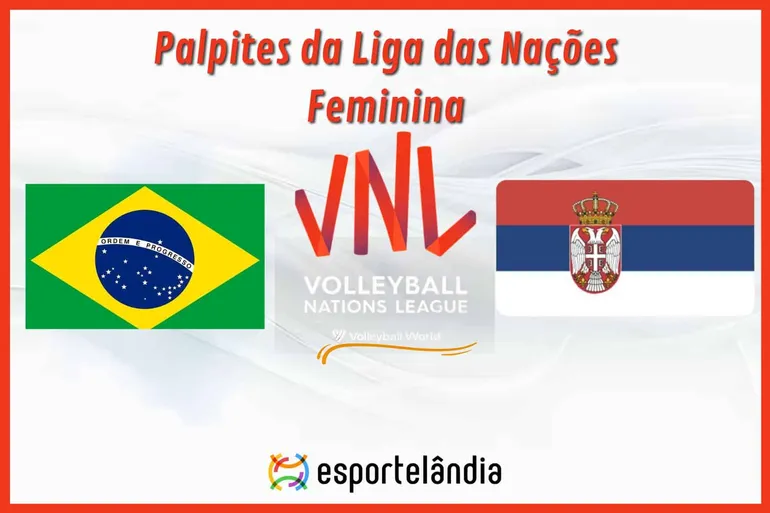 Palpites vôlei: Brasil x Sérvia – Liga das Nações – 19/05/2024
