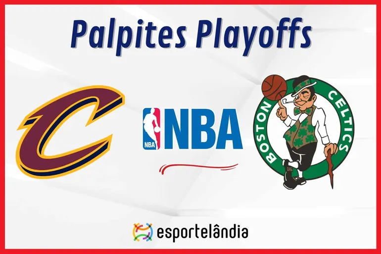 Palpites NBA: Cleveland Cavaliers x Boston Celtics –13/05/2024 – Playoffs