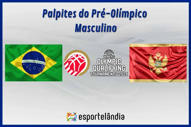 Palpites de basquete: Brasil x Montenegro – Pré-Olímpico – 02/07
