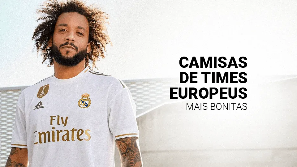 As 20 camisas de times europeus mais bonitas da atualidade (2025)