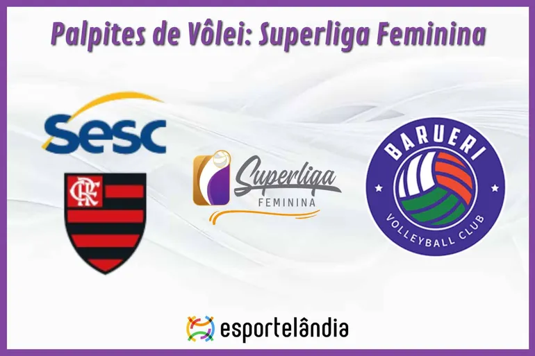 Palpites Vôlei: Flamengo x Barueri – 30/03/2024 – Superliga Feminina