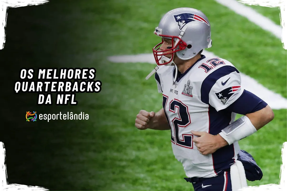 Os 17 melhores quarterbacks da NFL na história e seus números (2025)