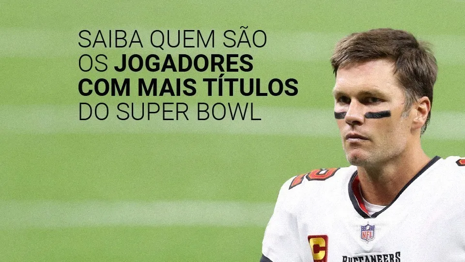 Quais são os maiores jogadores campeões da NFL? (2025)
