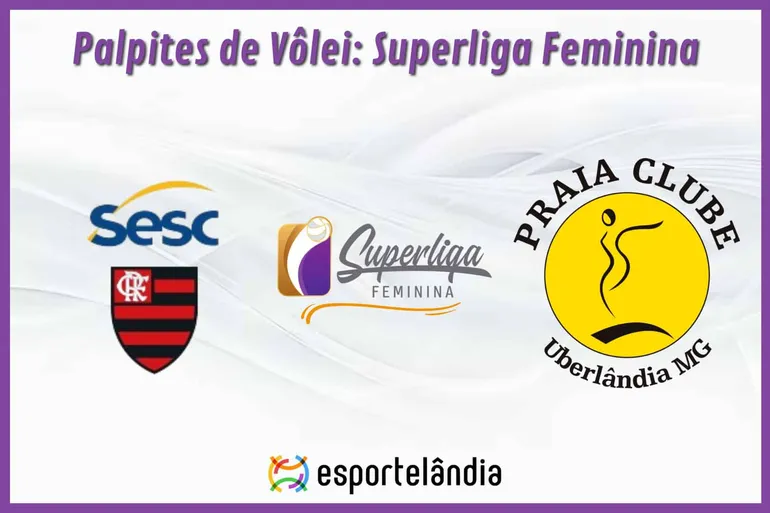 Palpites Vôlei: Flamengo x Praia Clube – 12/04/2024 – Superliga Feminina