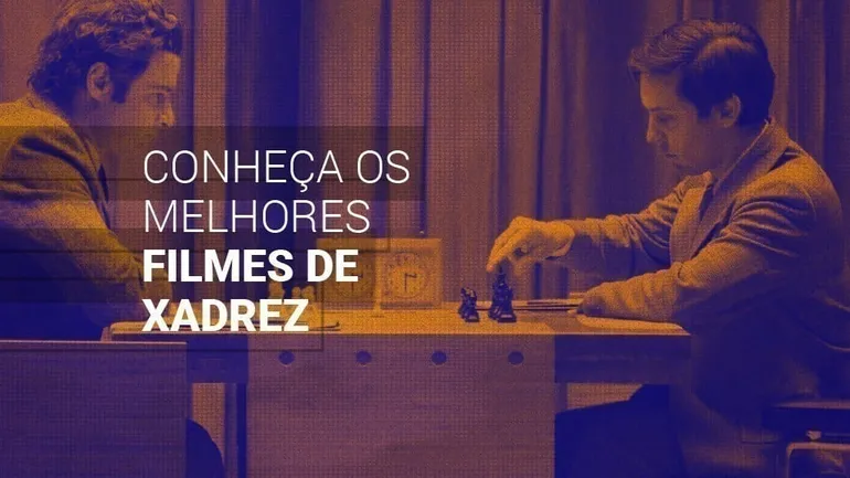 Filmes de xadrez (2025): a lista dos 30 melhores de todos os tempos