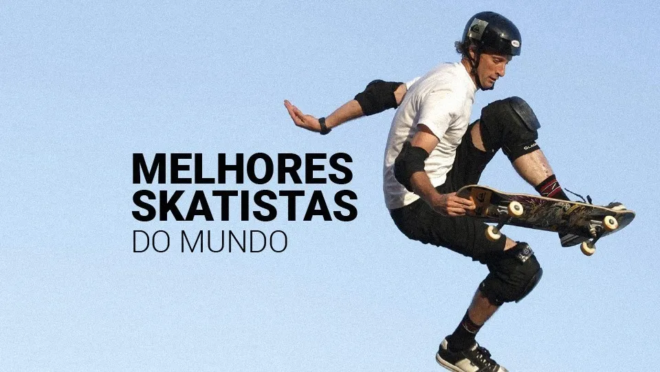 Os melhores skatistas do mundo em todos os tempos (2025)