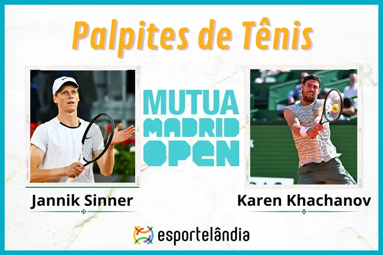 Palpites Tênis: Jannik Sinner x Karen Khachanov – 30/04 – Madrid Open
